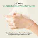 DR.ALTHEA Cushion Veil Calming Mask 1pc
