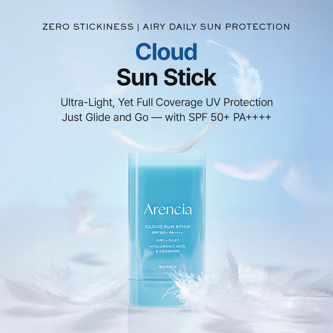 Arencia Cloud Sun Stick SPF 50++++aIRYB+SILKY HYALURONIC ACID AND CERAMIDE 18G